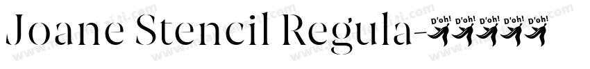 Joane Stencil Regula字体转换
